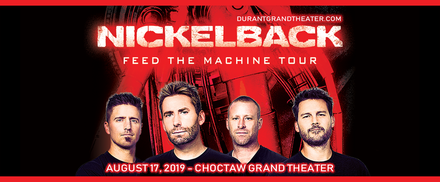 Nickelback at Choctaw Grand Theater