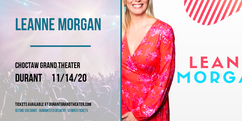 Leanne Morgan at Choctaw Grand Theater tickets Leanne Morgan at Choctaw Grand Theater