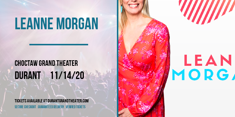 Leanne Morgan at Choctaw Grand Theater