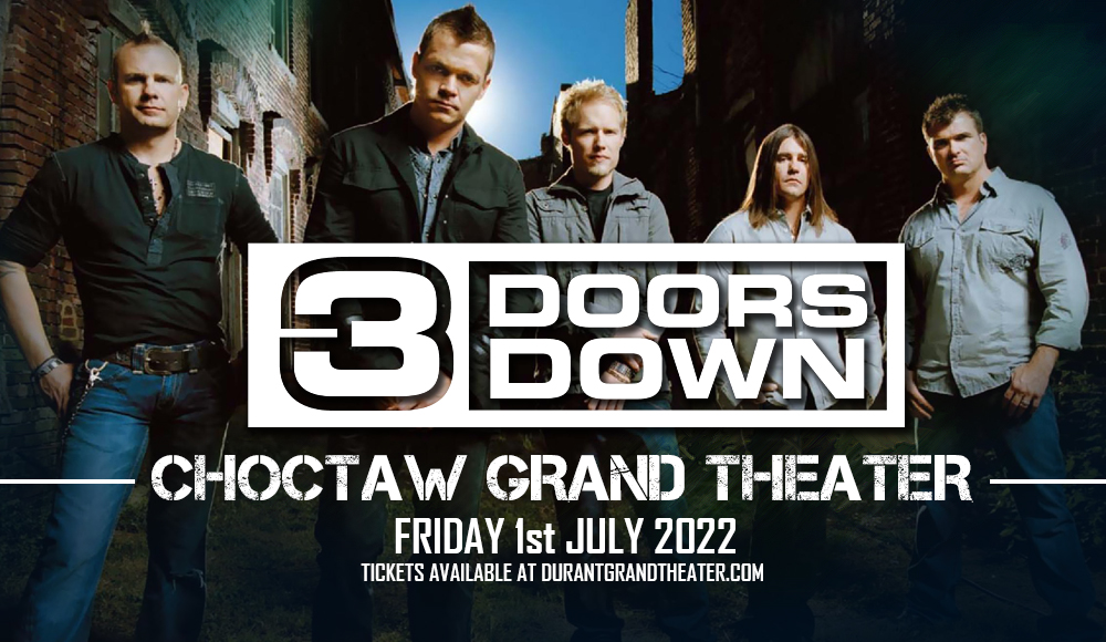 3 Doors Down at Choctaw Grand Theater