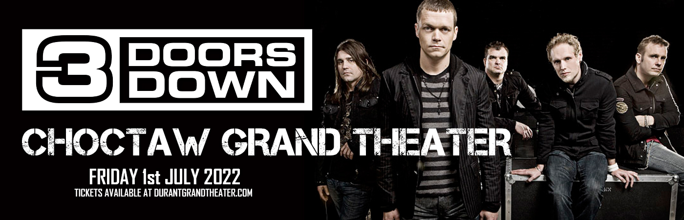 3 Doors Down at Choctaw Grand Theater