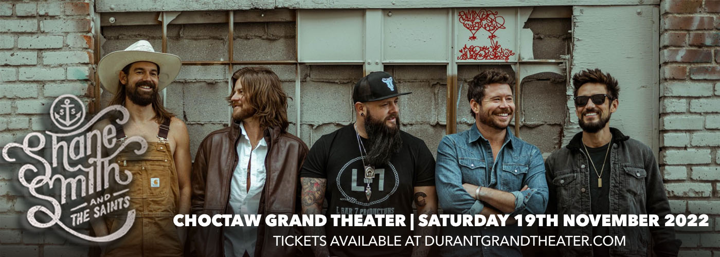 Shane Smith and The Saints at Choctaw Grand Theater