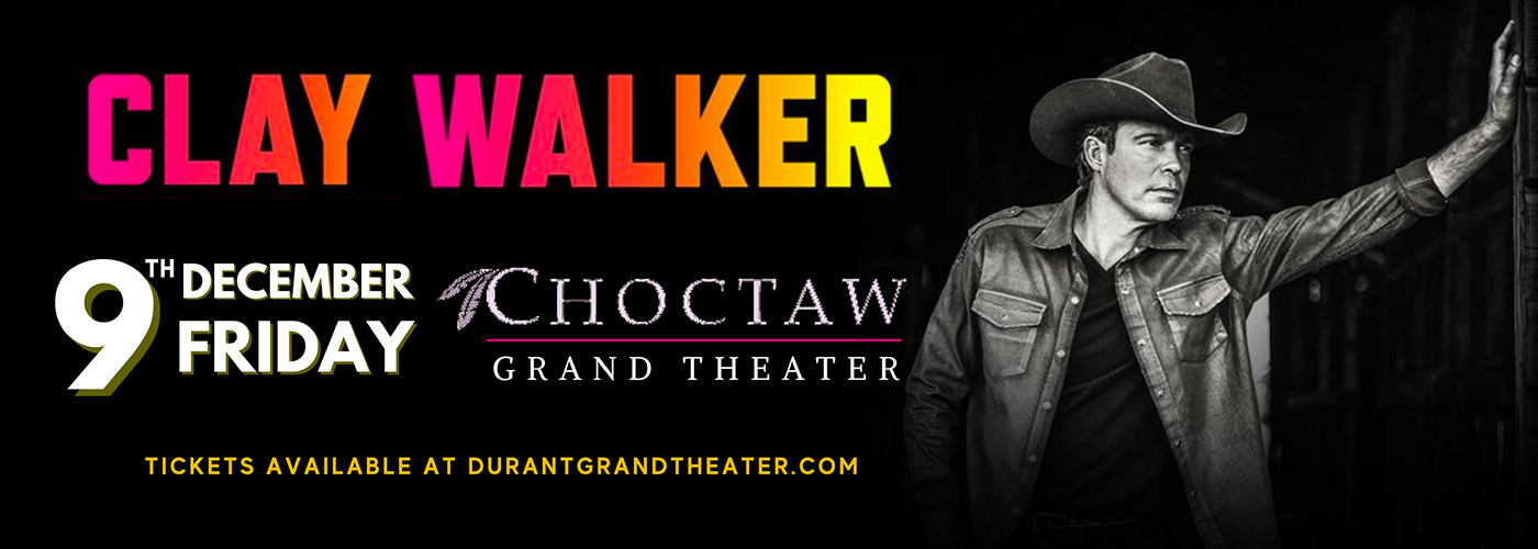 Clay Walker at Choctaw Grand Theater