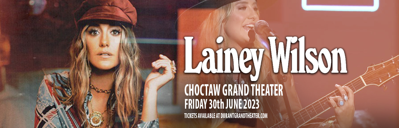 Lainey Wilson at Choctaw Grand Theater