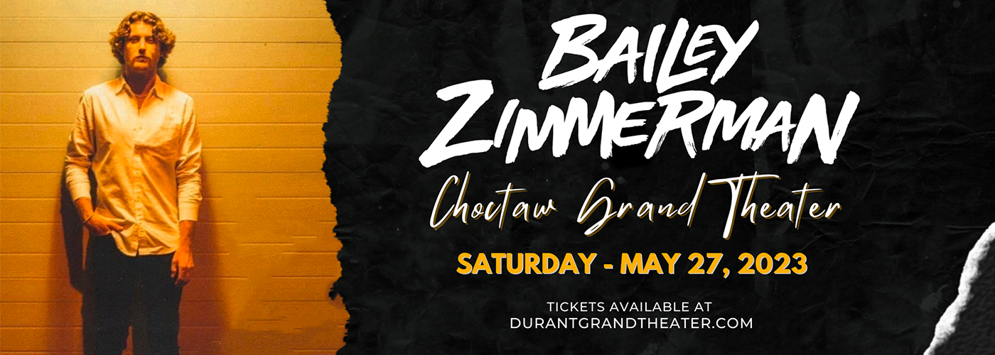 Bailey Zimmerman at Choctaw Grand Theater