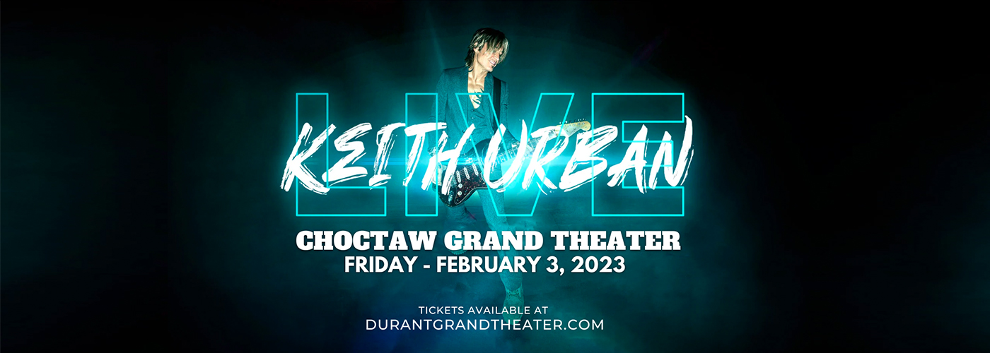 Keith Urban at Choctaw Grand Theater