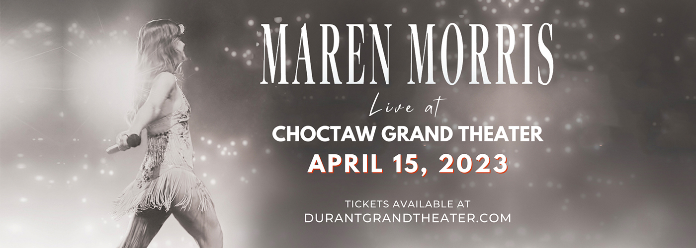 Maren Morris at Choctaw Grand Theater