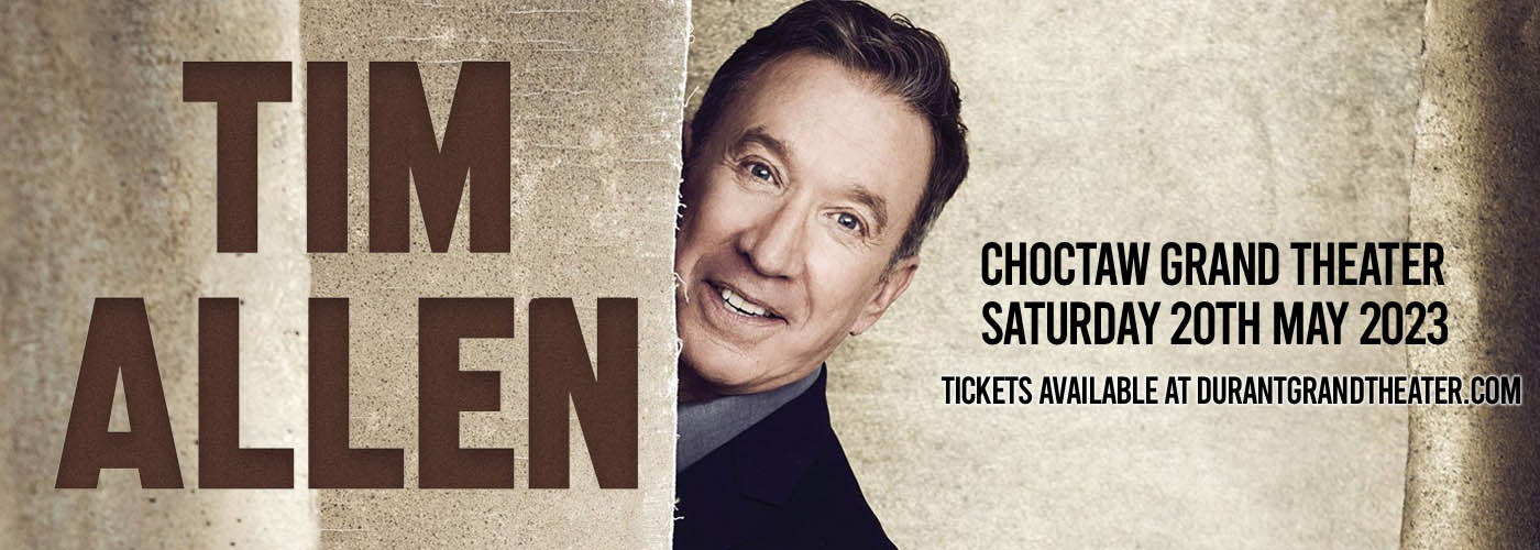 Tim Allen at Choctaw Grand Theater