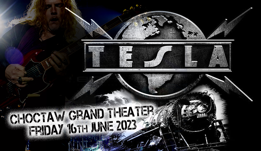 Tesla at Choctaw Grand Theater