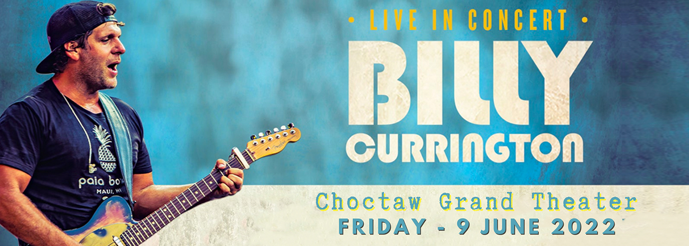 Billy Currington at Choctaw Grand Theater