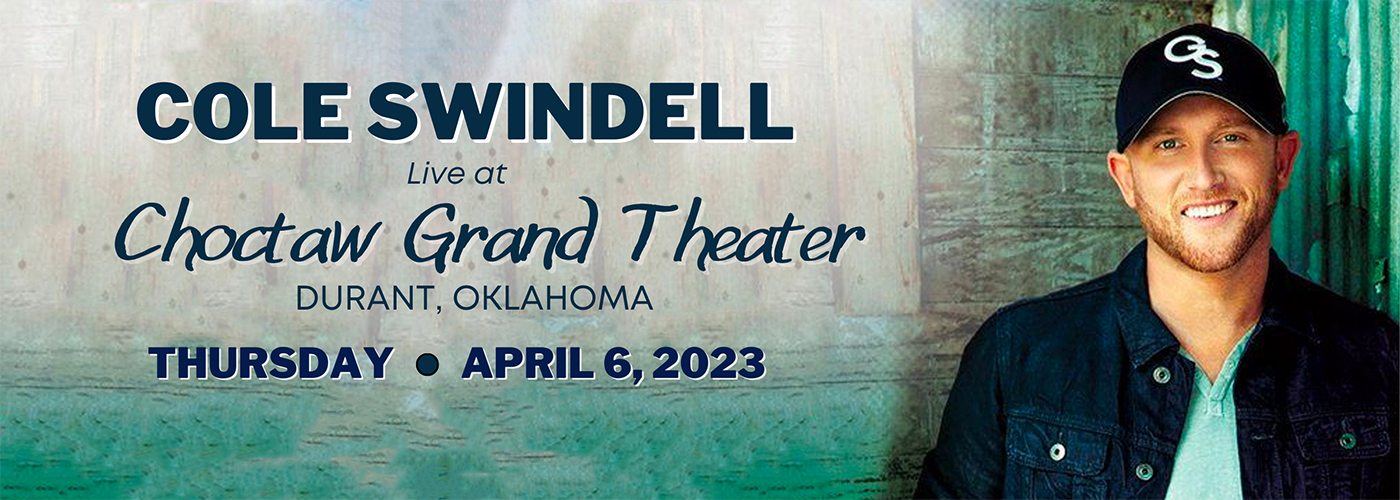 Cole Swindell at Choctaw Grand Theater