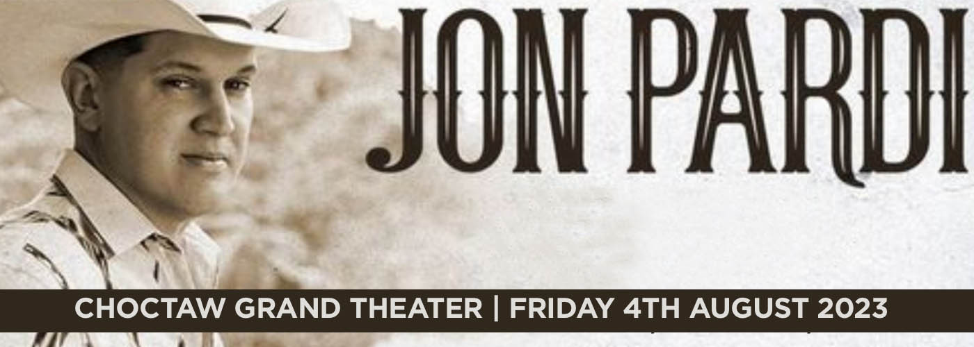 Jon Pardi at Choctaw Grand Theater