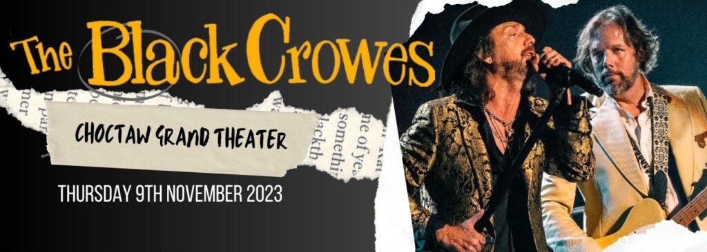 The Black Crowes at Choctaw Casino & Resort