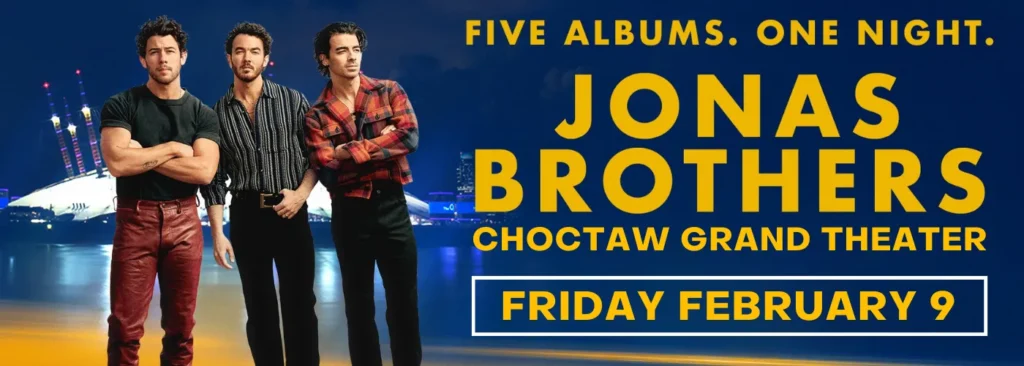Jonas Brothers at Choctaw Casino & Resort