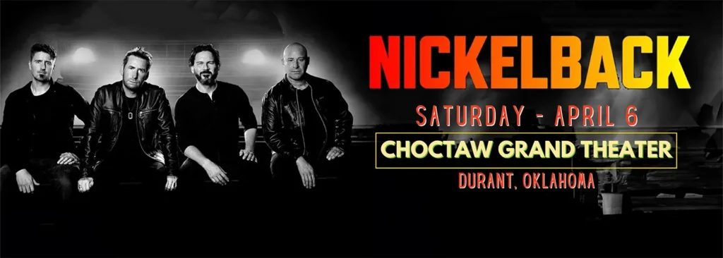 Nickelback at Choctaw Casino & Resort