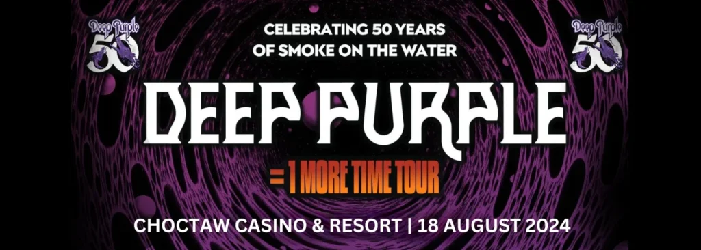 Deep Purple's =1 More Time Tour at Choctaw Casino & Resort
