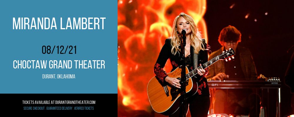 Miranda Lambert at Choctaw Grand Theater tickets Miranda Lambert at Choctaw Grand Theater