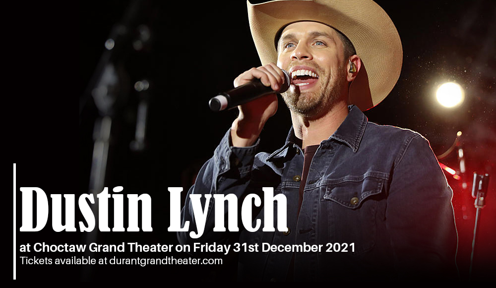 Dustin Lynch at Choctaw Grand Theater