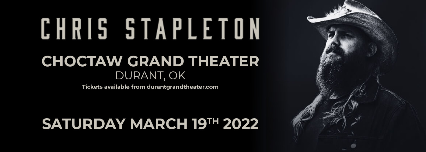 Chris Stapleton at Choctaw Grand Theater