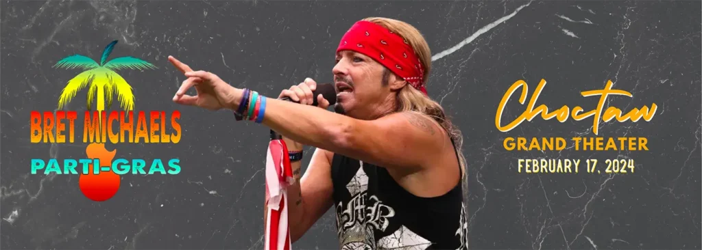 Bret Michaels at Choctaw Casino & Resort