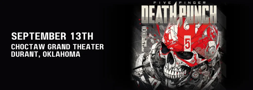 Five Finger Death Punch at Choctaw Casino & Resort