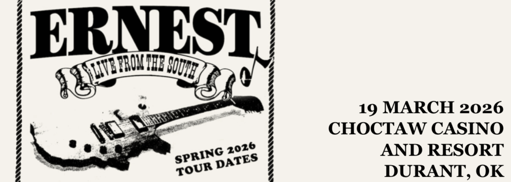 Ernest at Choctaw Casino & Resort