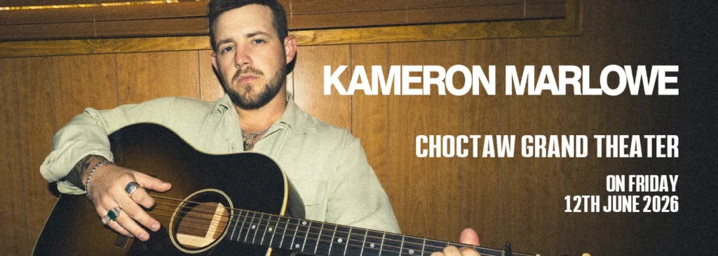 Kameron Marlowe at Choctaw Casino & Resort