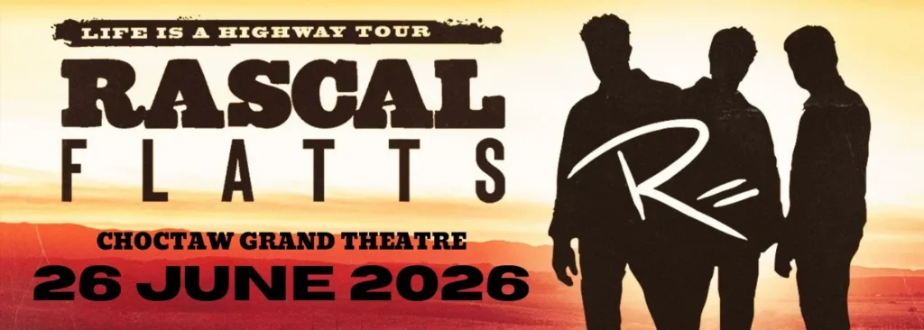 Rascal Flatts at Choctaw Casino & Resort